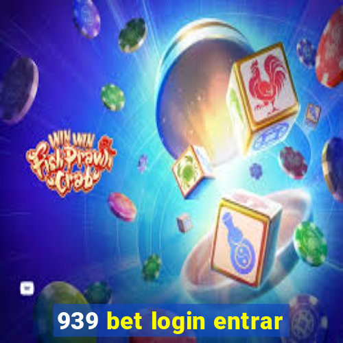 939 bet login entrar